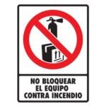 No obstruir equipo vs. incendio 30 X 40cm