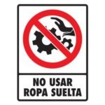 No usar ropa suelta 30 X 40cm