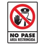 No pase, área restringida