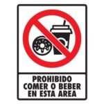 Prohibido comer o beber en esta área