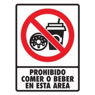 Prohibido comer o beber en esta área