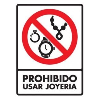 Prohibido usar joyería 30 X 40cm