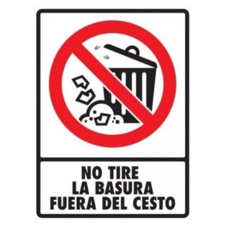No tire basura fuera del cesto