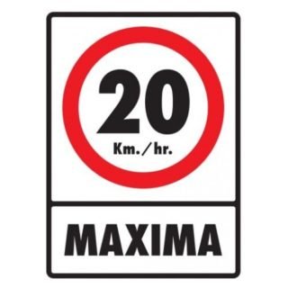 Velocidad máxima 20 km/hr 30 X 40cm