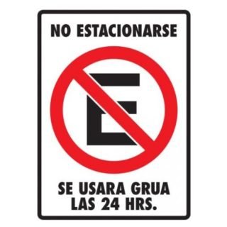 No estacionarse se usará grúa 30 X 40cm